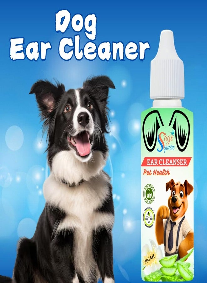 Sage Square Dog Ear Cleaner - Gentle & Effective Solution, Removes Wax, Dirt, Debris, Reduces Odor & Itching, Regular Use, Promotes Ear Health, Suitable for All Breeds & Sizes (100ml) - Image 2